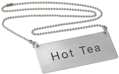 SGN-201 - Chain Sign, Stainless Steel - Hot Tea
