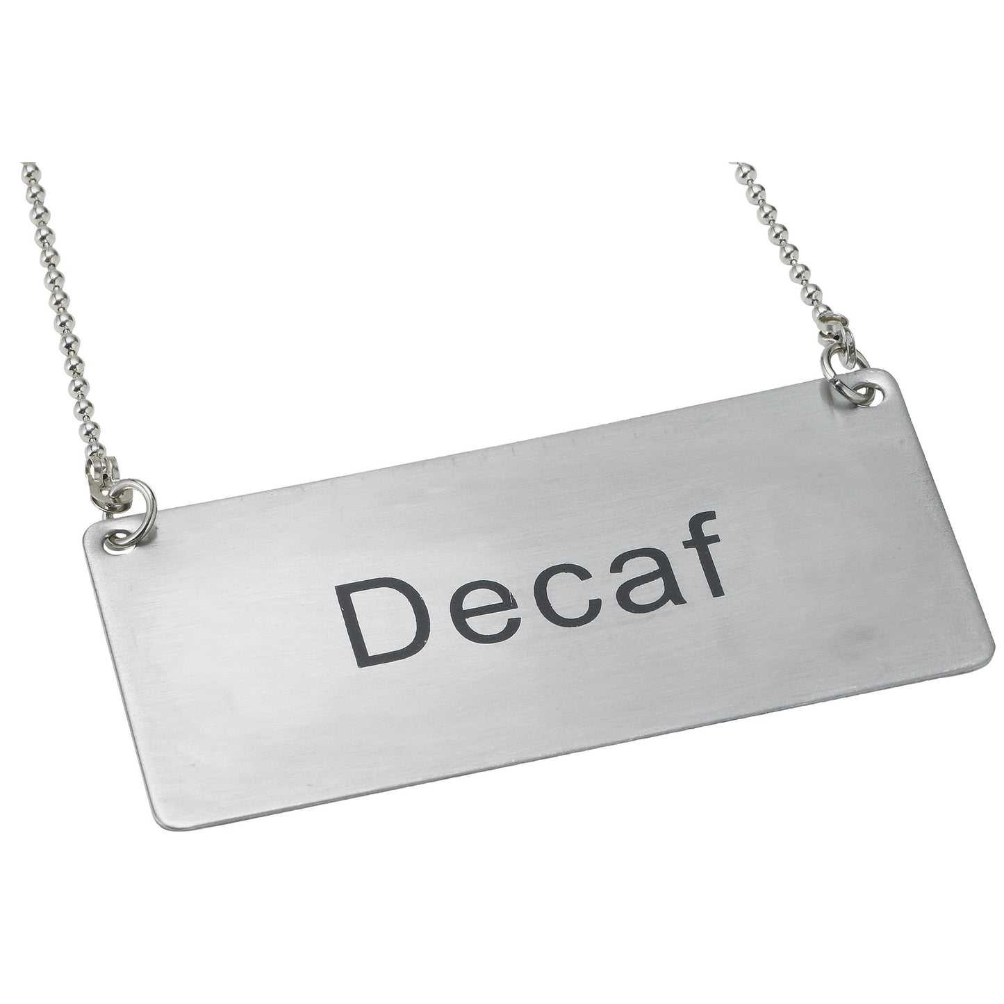 SGN-202 - Chain Sign, Stainless Steel - Decaf