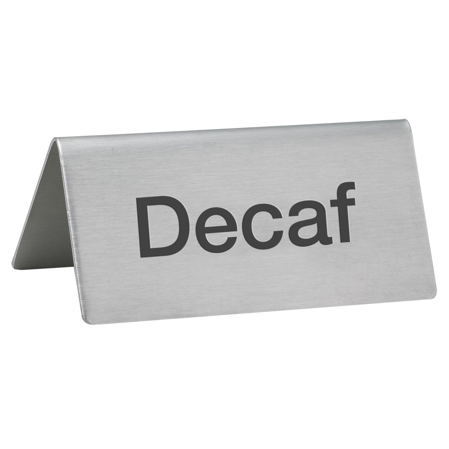SGN-102 - Tent Sign, Stainless Steel - Decaf